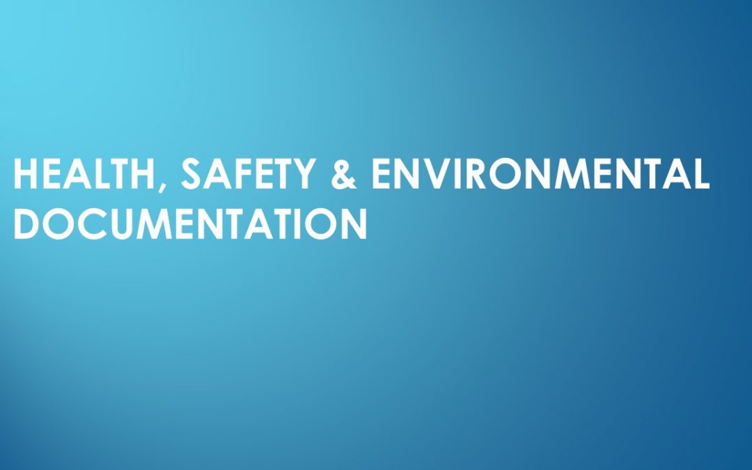 Health, Safety & Environmental Documentation