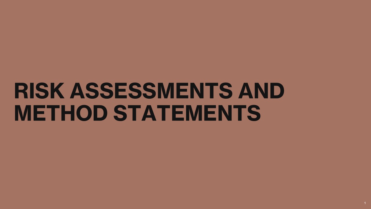 Risk Assessments and Method Statements